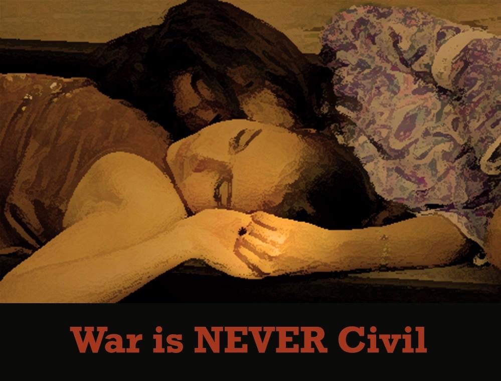 War Is Never Civil